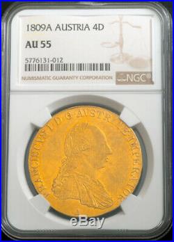 1809, Austrian Empire, Francis I. Large Gold 4 Ducats Coin. Very Rare! NGC AU55