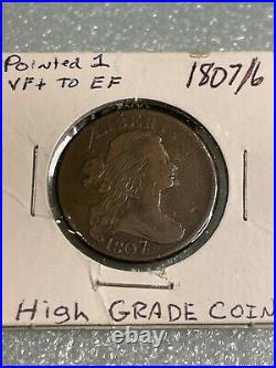 Very Fine + To EF 1807 Over 6 Large Cent Draped Bust RARE HIGH GRADE COIN